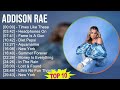 Addison Rae 2025 MIX Playlist Times Like These Headphones On Fame Is A Gun Diet Pepsi 