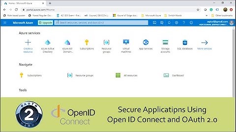 How To Secure Applications Using OpenID Connect and OAuth 2.0
