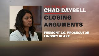 Prosecution presents closing arguments in Chad Daybell trial