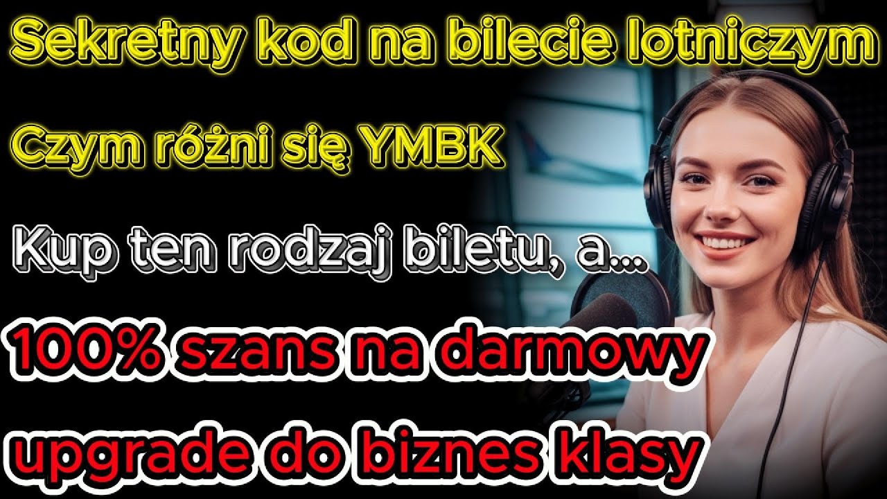 Sekretny kod na bilecie lotniczym – poznaj YMBK i zdobądź darmowy upgrade do biznes klasy!