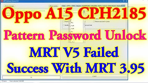 Oppo A15 Pattern Unlock Done | Oppo A15 Patten Unlock Failed With MRT V5.53 Success With MRT 3.95