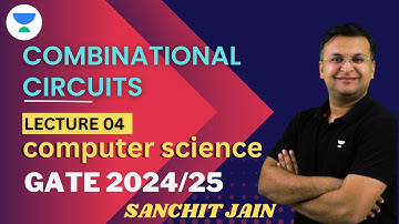 Combinational Circuits | GATE 2024/25 | Sanchit Jain #computer_science #gatecsit