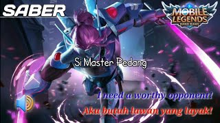 Saber voice quotes (terjemahan) & skill sounds | Mobile Legends Indonesia