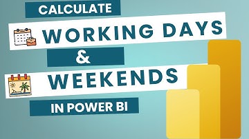 How to calculate Weekends and Working Days with DAX in Power BI
