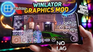 GTA5 Winlator version 7.1.4-glibc Mission Skip & Mod Install With Complete Tutorial & lag Fix💯SMOOTH
