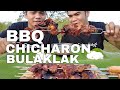 OUTDOOR COOKING | BBQ CHICHARON BULAKLAK