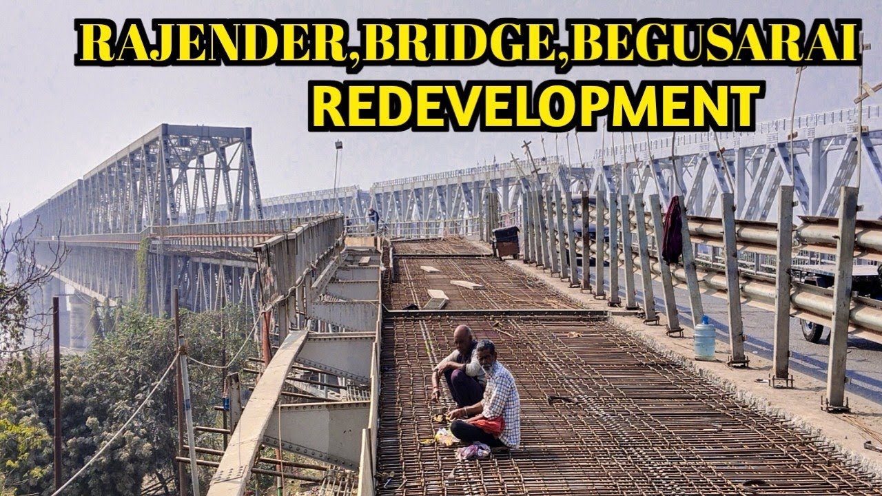 Мост Раджендер Реконструкция Бегусарая Мост Симария