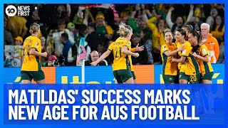 Australia Plans Another Men's World Cup Bid After Women's World Cup Party | 10 News First