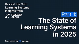 Part 1: The State of Learning Systems in 2025