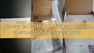 Avis sur la KOMIRO Mitigeur Douche thermostatique, avec Bouton Sécurisé à 38°C Robinet douche Thermo