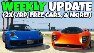 GTA ONLINE WEEKLY UPDATE! | 2 FREE CARS, 2X$/RP, DISCOUNTS, & MORE!