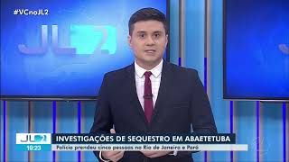Policia prende 5 pessoas no RJ e no PA por crimes em Abaetetuba