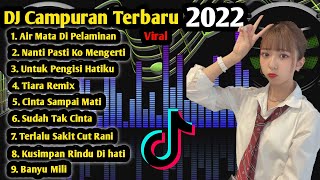 DJ Air Mata Di Pelaminan Remix Terbaru 2022