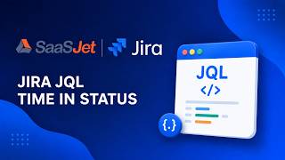 Jira JQL Time in Status: Tracking Workflow Bottlenecks