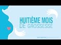 Huitime mois de grossesse  la grossesse mois par mois