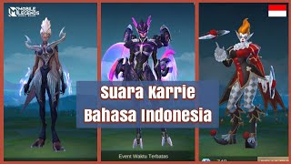 Suara Karrie Bahasa Indonesia Hero Mobile Legends