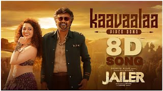 Jailer - Kaavaalaa 8D Song Superstar Rajinikanth Sun Pictures Anirudh Nelson Tamannaa