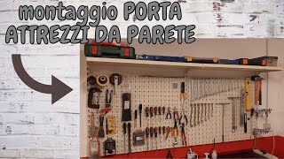 Montaggio porta attrezzi da parete 