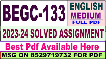 begc 133 solved assignment 2023-24 || begc 133 solved assignment 2024 in English || begc 133 english
