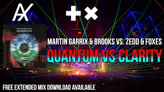 Martin Garrix  Brooks Vs Zedd  Foxes  Quantum Vs Clarity martin Garrix Mashup