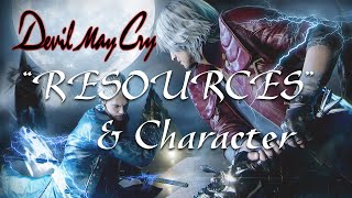 "Resources & Character" Analysis - Devil May Cry Wealth