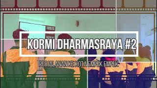 Fornas Palembang Kormi Dharmasraya (Episode 2 ) - Perjalanan Menuju Kota Empek-empek
