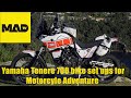 Yamaha Tenere 700 -  Bike Set Up for Motorcycle Adventure