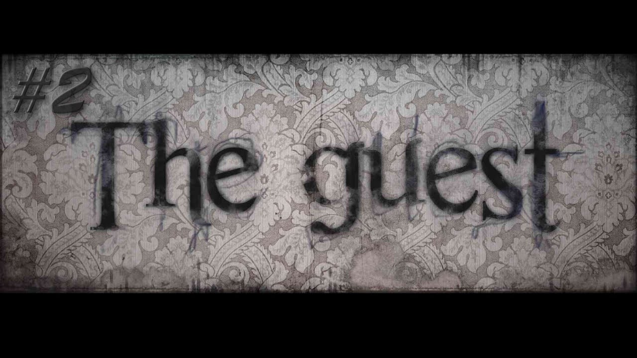 Guest 2. Guest 2