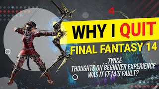 What Made Me Quit Final Fantasy 14 Twice? Lazybeast