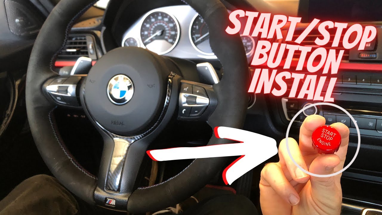 BMW F30 START/STOP BUTTON INSTALL HOW TO! - YouTube