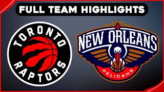Toronto Raptors Vs New Orleans Pelicans - Full Team Highlights March 27, 2026