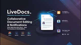 Famous LiveDocs: Collaborative Document Editing Platform | Part-2 Net Worth