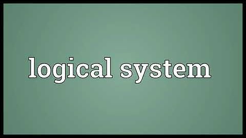 Logical system Meaning