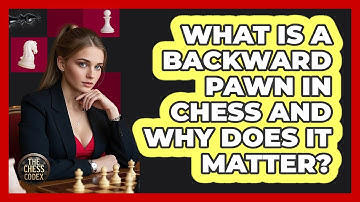 What Is A Backward Pawn In Chess And Why Does It Matter? - The Chess Codex