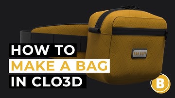 How To Make A Bag in CLO3D