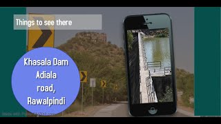 Khasala dam, Adiala road, Rawalpindi, Pakistan