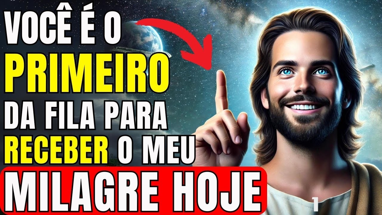 VOCÊ É O PRIMEIRO DA FILA PARA RECEBER O MEU MILAGRE HOJE!