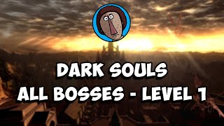 Beating every boss in Dark Souls WITHOUT LEVELING