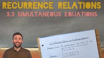 Higher Maths | 3. Recurrence Relations | 3.3 Simultaneous Equations