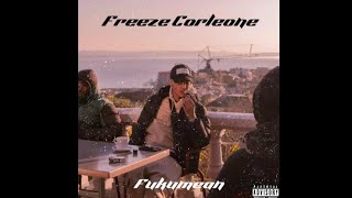 Freeze Corleone - Fukumean (Remix)