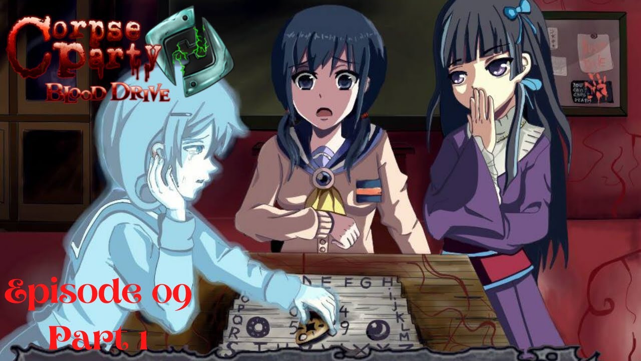 We Communicated With Seiko?!? I Corpse Party Blood Drive Chapter 9 Part 1 -  YouTube