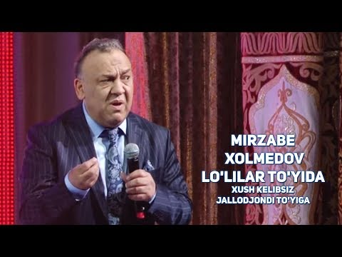 Mirzabek Xolmedov - Lo'lilar To'yida