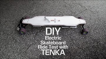 #119 DIY Electric Skateboard 2021-Ride test with TENKA