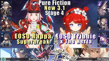 New Pure Fiction 4 | E0S0 Rappa Superbreak & E0S0 Tribbie The Herta  | 3.1 3 Stars | Star Rail