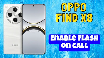Oppo Find X8 Led Light Call Notification || Enable Call Flash || How to Enable Flash on Call