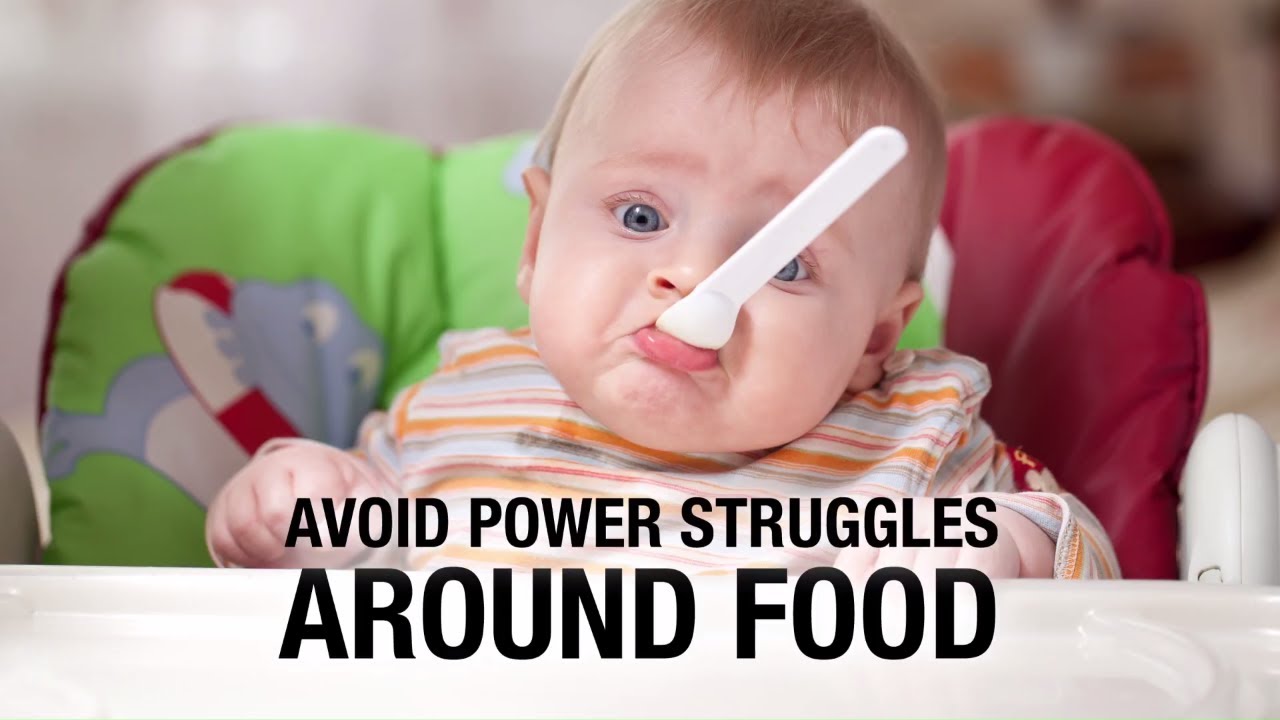Avoid power struggles around food
