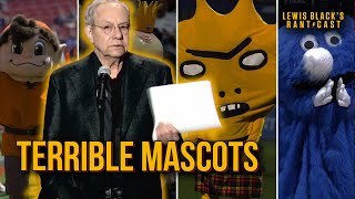 Terrible Mascots | Lewis Black's Rantcast clip