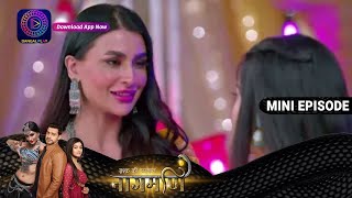 Ishq Ki Dastaan Naagmani 22 June 2023 Episode 322 Dangal Tv