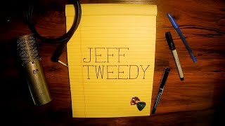 How to write one song (according to Jeff Tweedy)