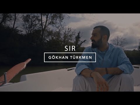 Sır [Official Video] - Gökhan Türkmen